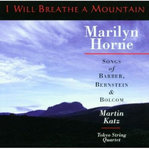 I Will Breathe a Mountain. Songs by Barber, Bernstein and Bolcom Classical