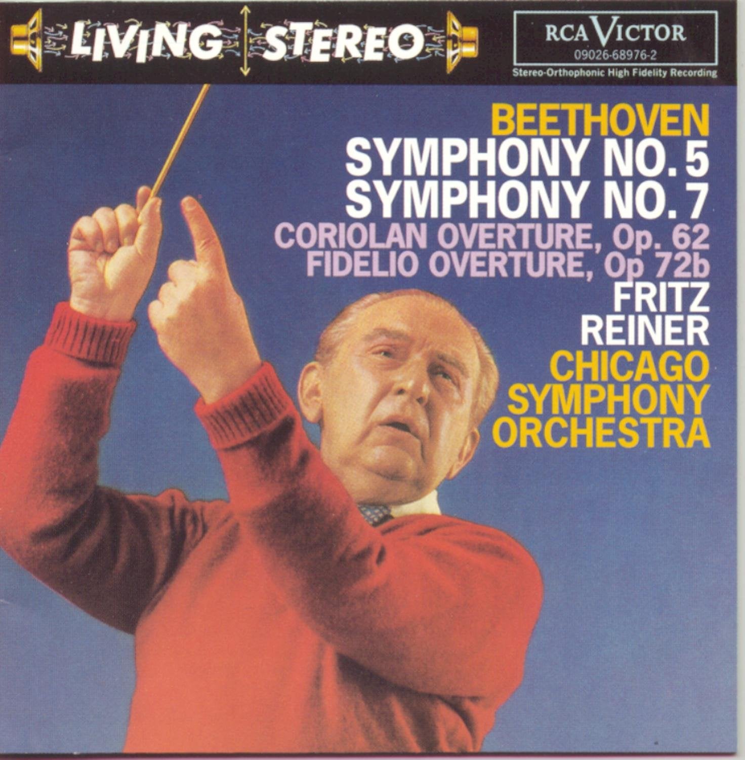 Living Stereo - Fritz Reiner dirigiert Beethoven (Aufnahmen 1955 / 1959) Classical