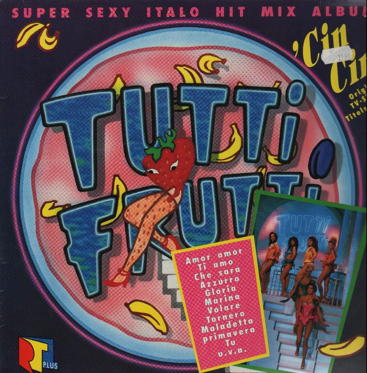 Tutti Frutti-Super sexy Italo Hit Mix Album (1990) Music