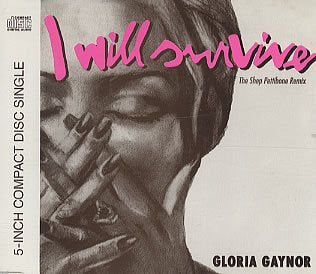 I will survive (Shep Pettibone Remix, 1990) / Vinyl single Music