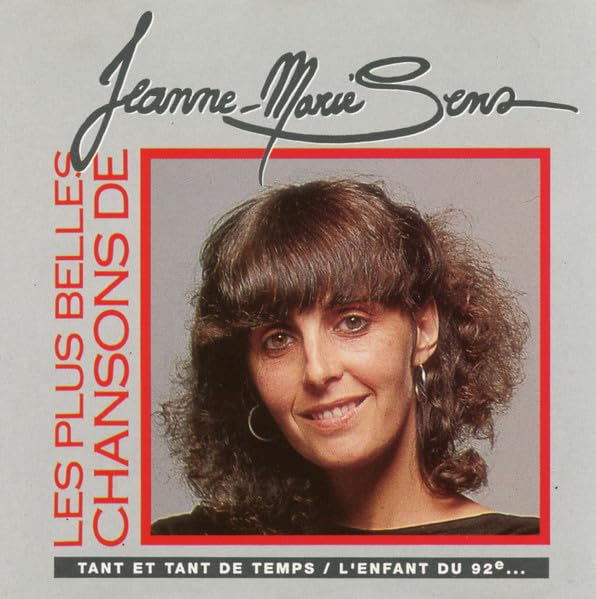 LES PLUS BELLES CHANSONS DE JEANNE-MARIE SENS Music