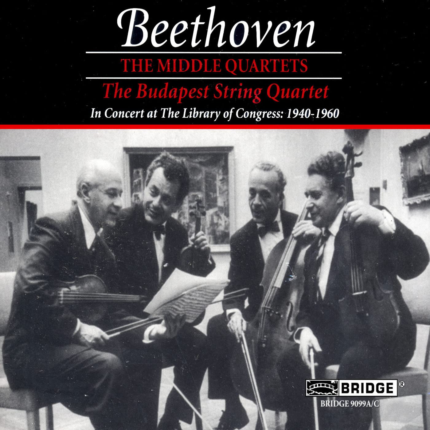 Great Performances From The Library Of Congress - Vol. 11 (Beethoven: The Middle Quartets) (Aufnahmen 1940-1960) Classical