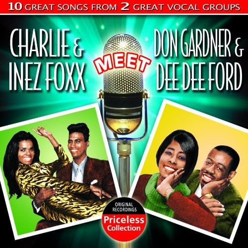 Inez and Charlie Foxx Meet Don Gardner and Dee Dee Ford cd