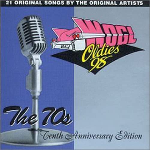 WOGL Oldies 98.1FM - The 70's - Tenth Anniversary Edition Country & Folk