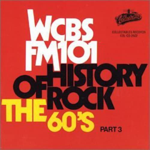 WCBS FM101.1 - History of Rock: The 60's, Part 3 Pop
