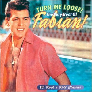 Turn Me Loose-Very Best of Fab Pop