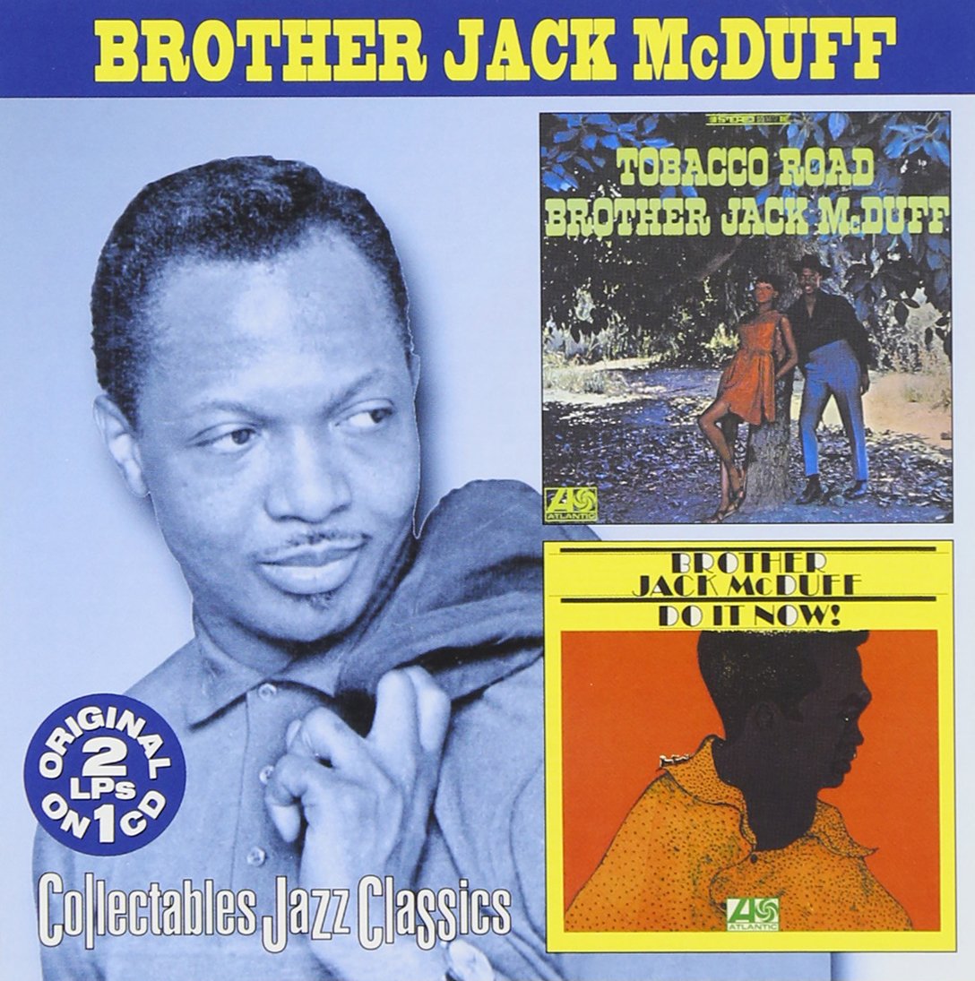 Tobacco Road/Do It Now Jazz