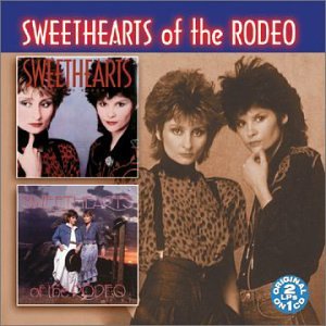 Sweethearts of the Rodeo / One Time One Night Pop