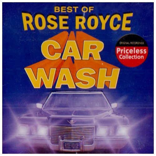 Best of Rose Royce: Car Wash Funk, R&B & Soul