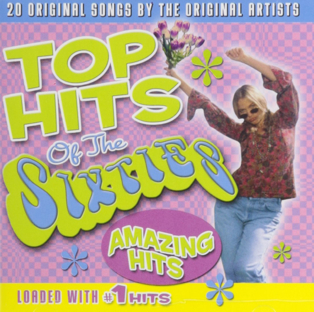 Top Hits Of The Sixties: Amazing Hits Rock