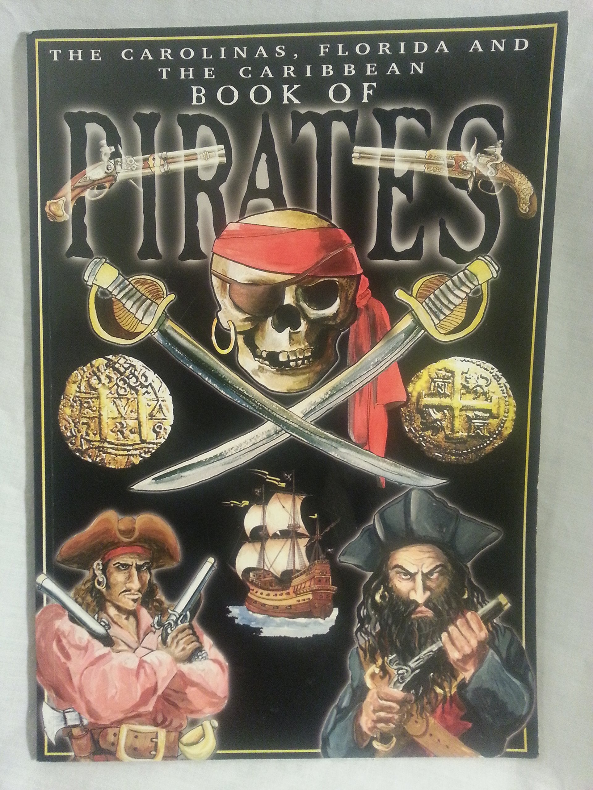 The Carolinas, Florida and the Caribbean Book of Pirates Children's books