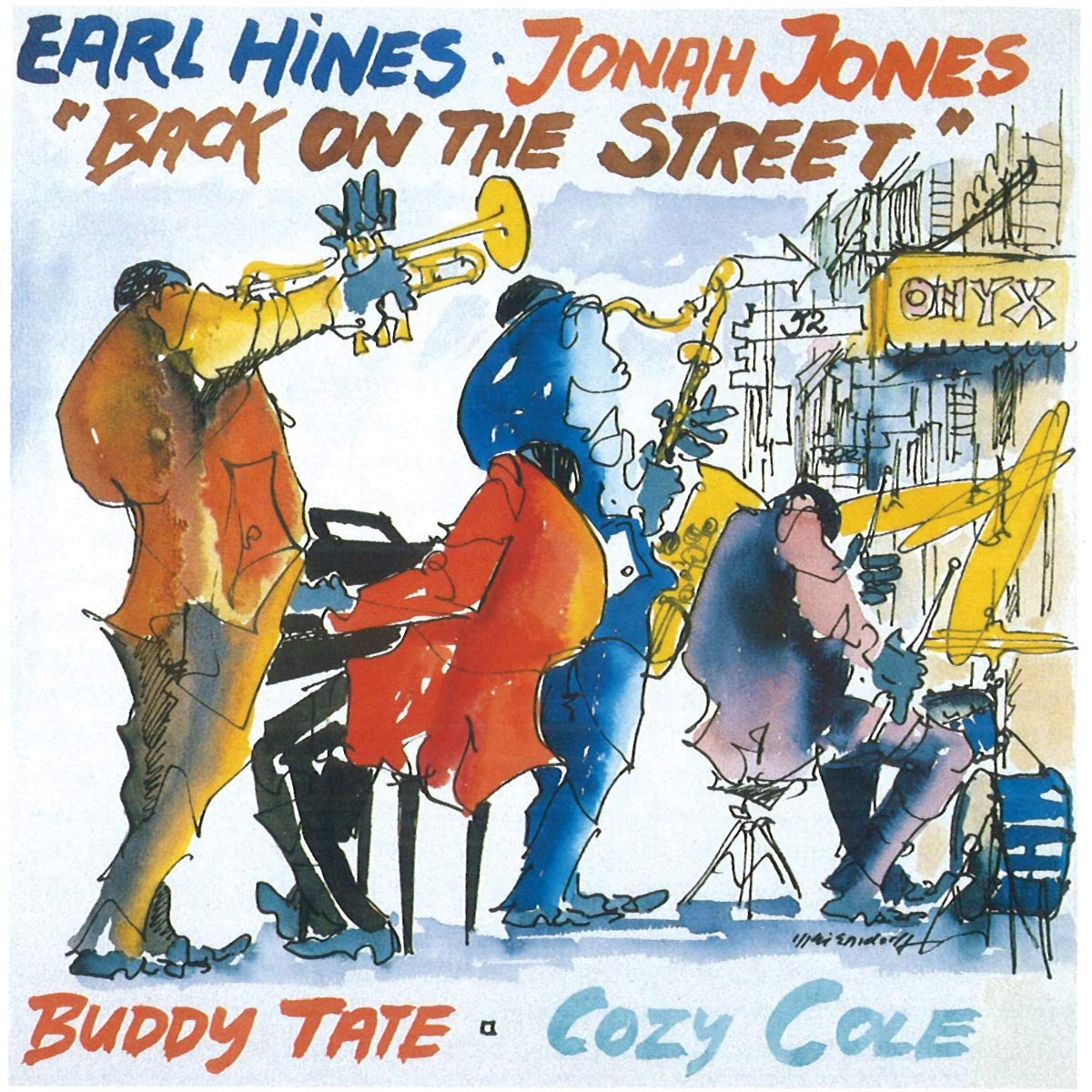 Earl Hines, Jonah Jones, Buddy Tate & Cozy Cole - Back On The Street Alternative & Indie