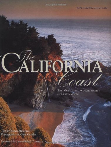 The California Coast: The Most Spectacular Sights & Destinations: The Most Spectacular Sights of Destinations (Pictorial Discovery Guide) Hobbies & Crafts
