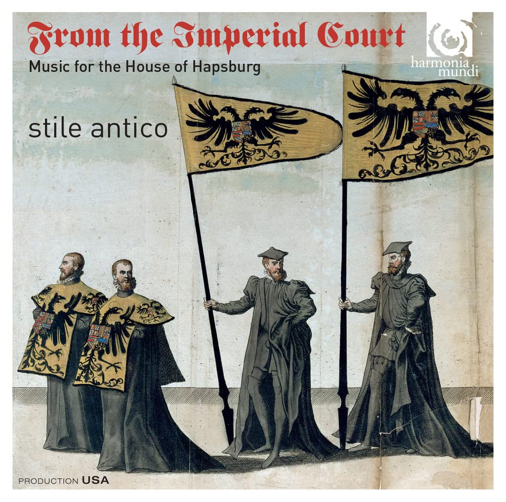 From the Imperial Court - Music for the House of Hapsburg Classical