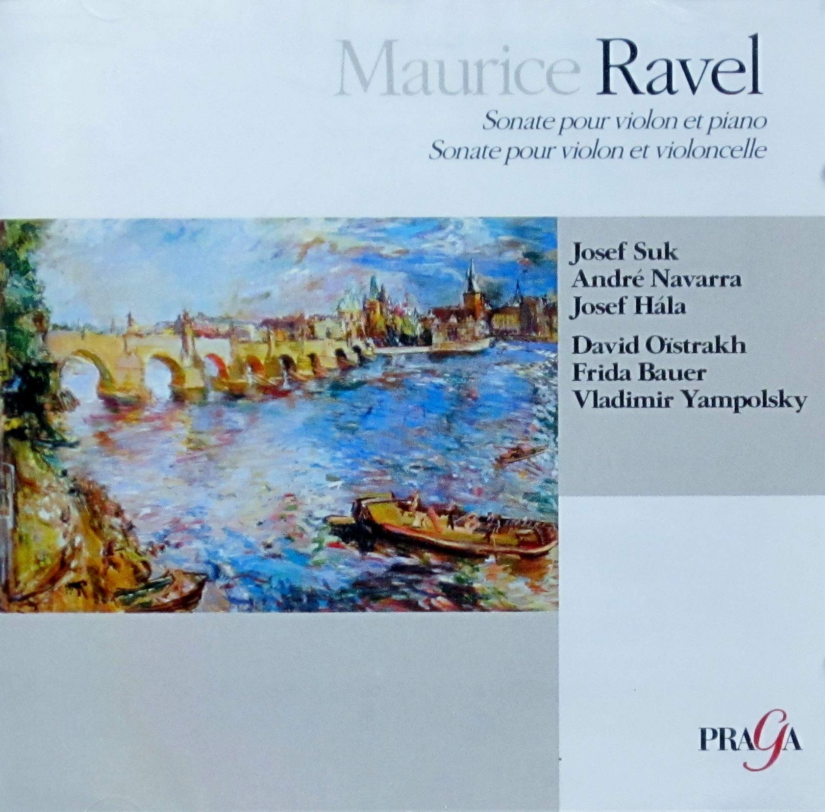 Ravel : The Sonatas for Violon and Piano / Sonata for Violin and Cello / Tzigane Classical