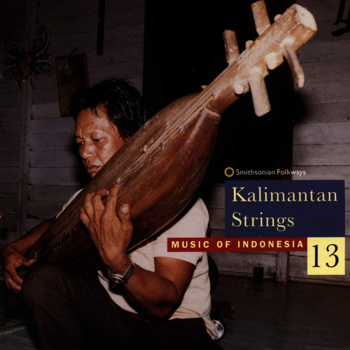 Music of Indonesia, Vol. 13 Kalimantan Strings Pop