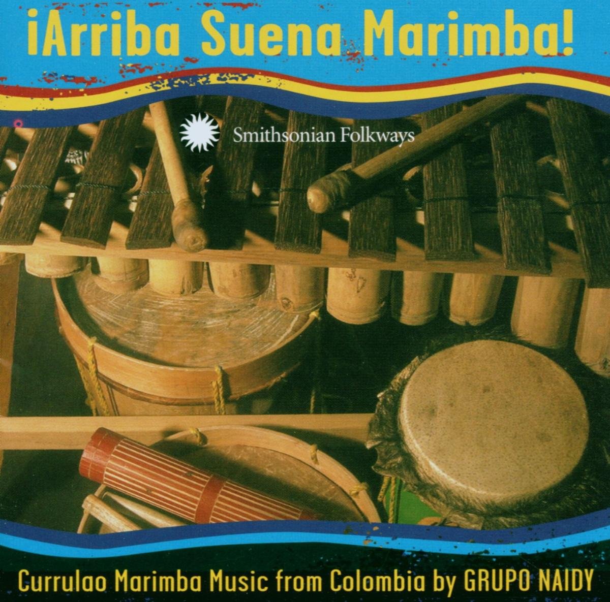 Arriba Suena Currulao Marimba Music from Colombia cd