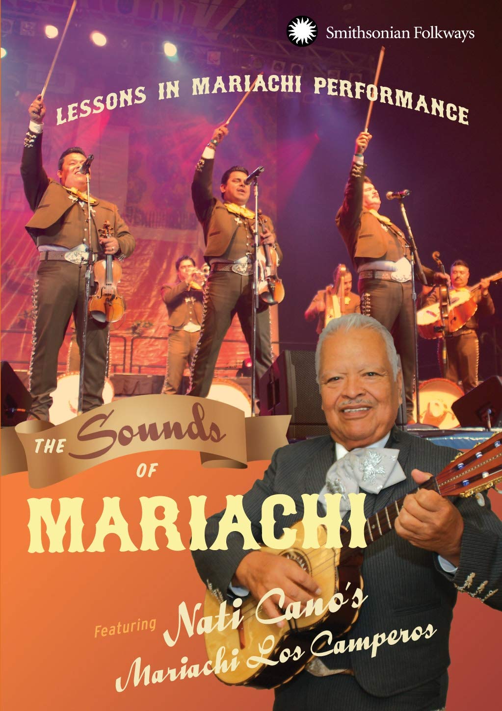 Nati Cano's Mariachi Los Camperos - Lessons in Mariachi Performance Films