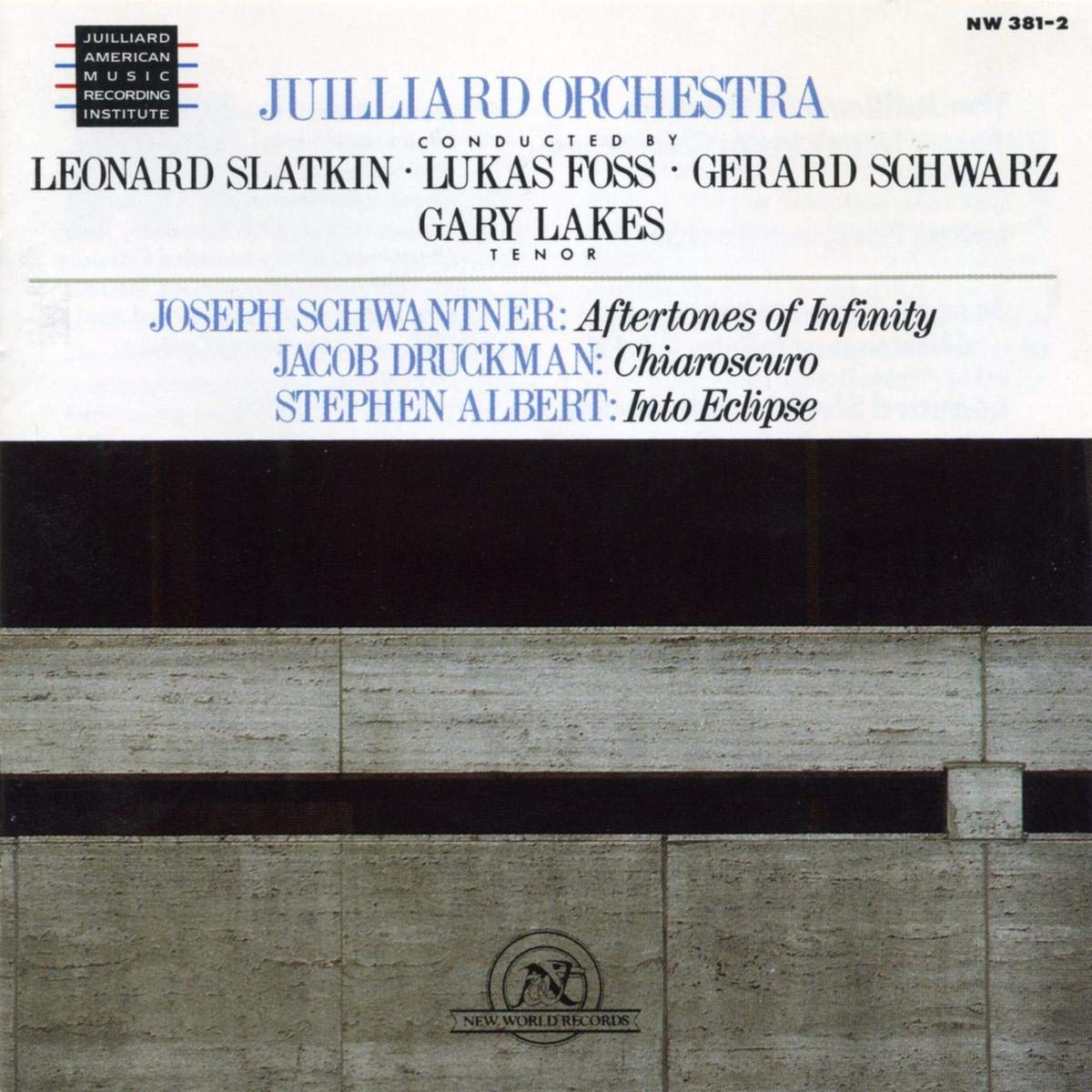 Schwanter: Aftertones of Infinity,Drukman: Chiar Classical