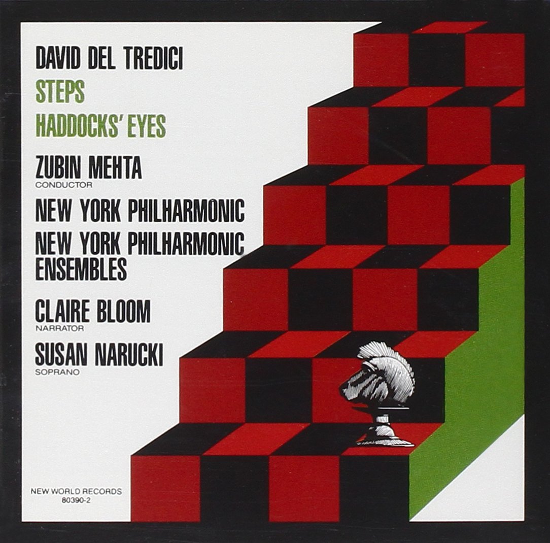 Del Tredici: Steps,Haddocks' Eyes Classical