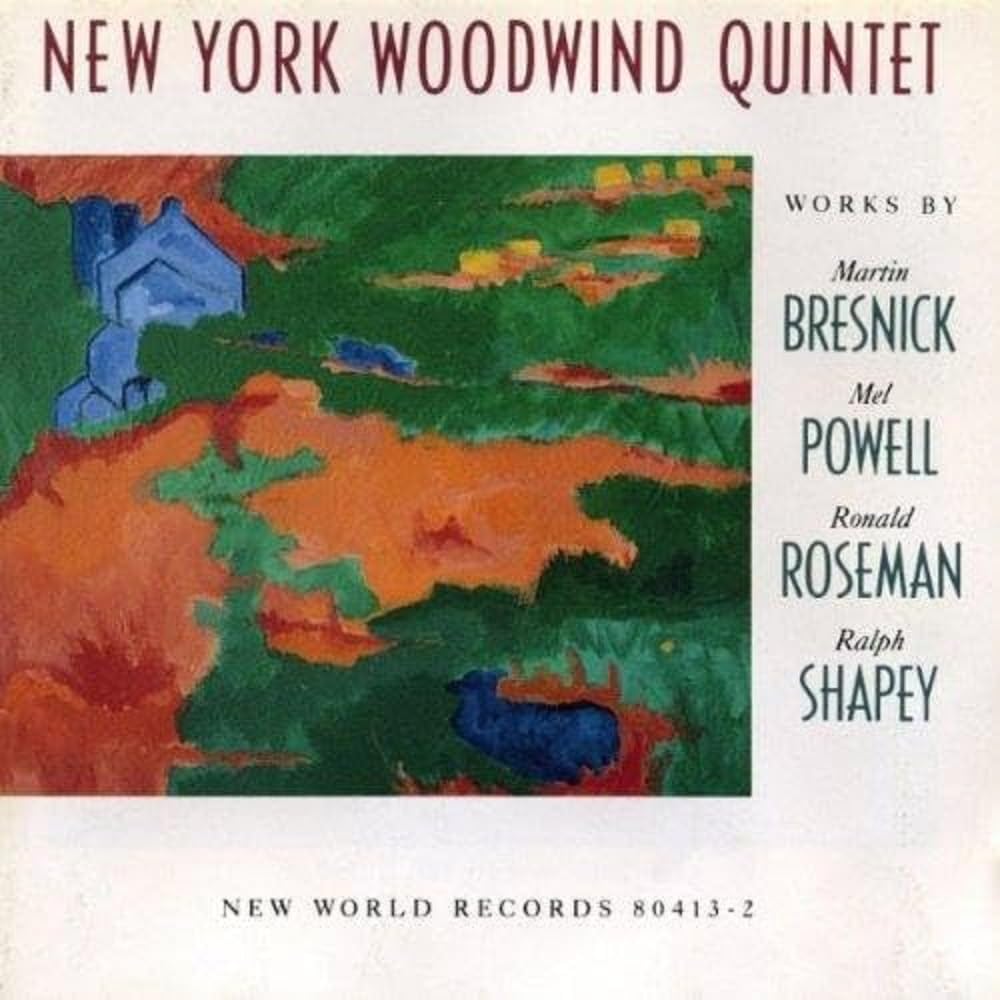 Bresnick,Powell,Roseman,Shapey: Chamber Works Classical