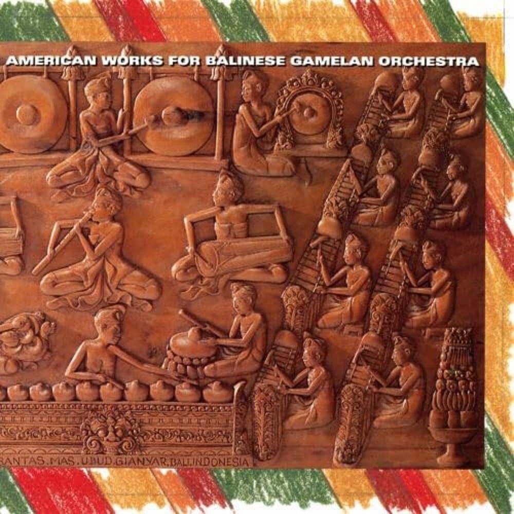 American Works for Balinese Gamelan Orchestra Classical