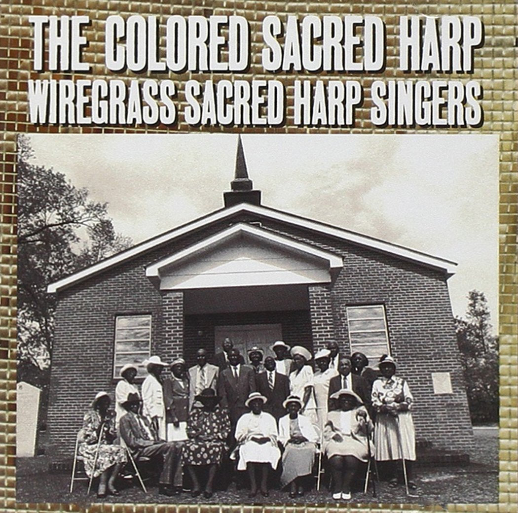 The Colored Sacred Harp cd