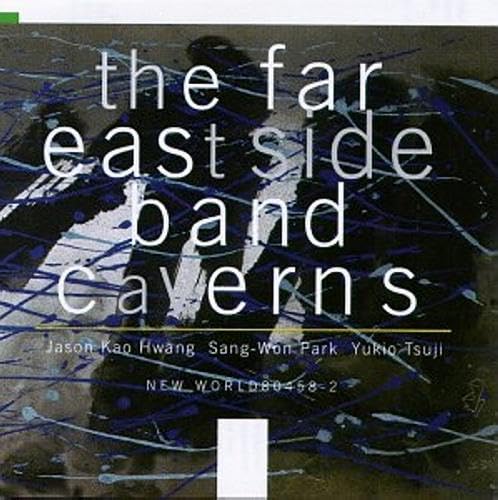 The Far East Side Band: Caverns Jazz