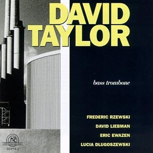 David Taylor Plays Dlugoszewski,Liebman,Rzewski Classical