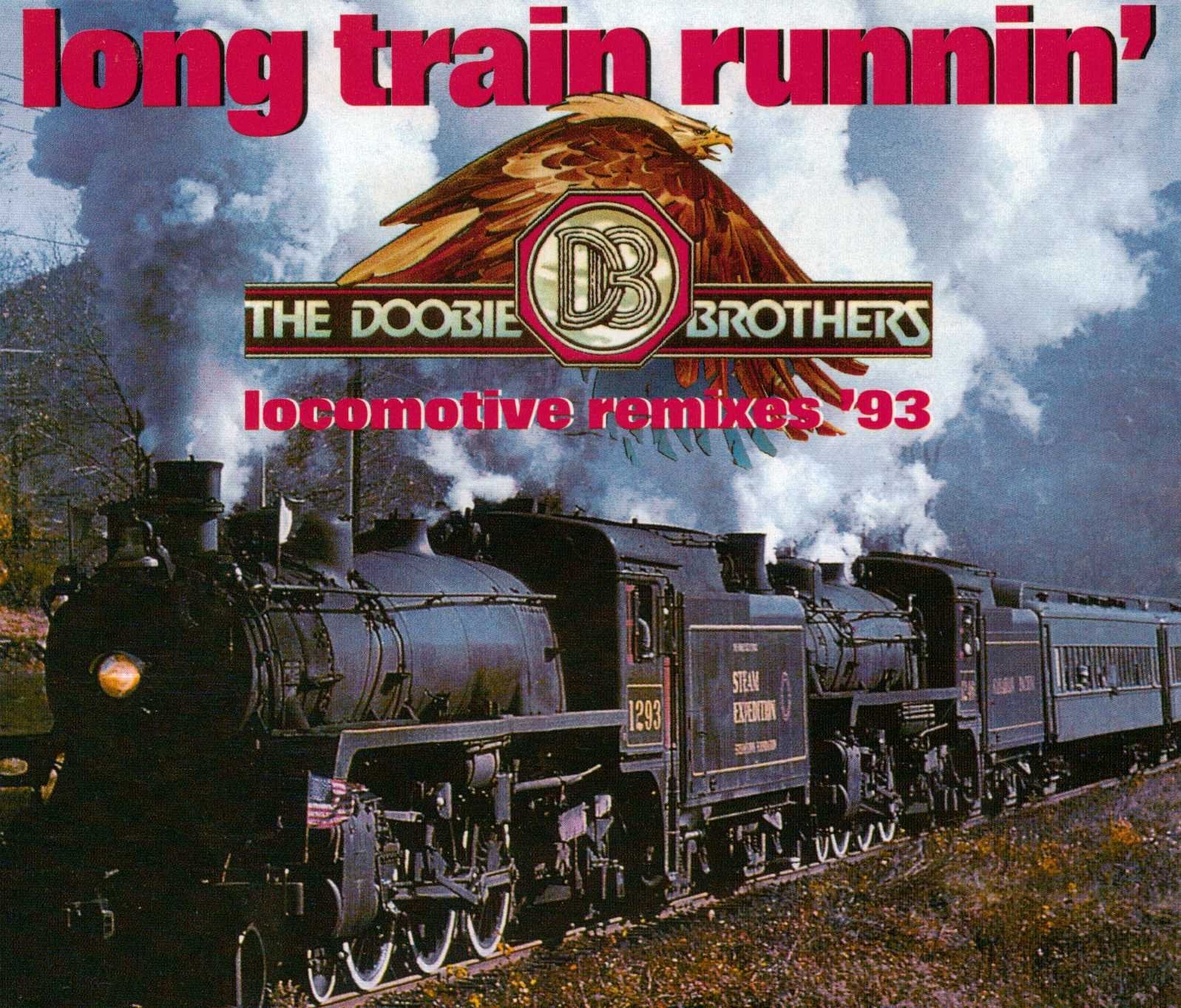 Long train runnin' (Locomotive Remixes '93) Music