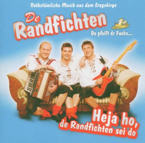 Heja Ho,de Randfichten Sei Do German Schlager & Volksmusik