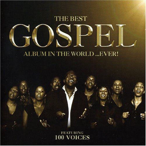 The Best Gospel Album in the World...Ever! Other music genres