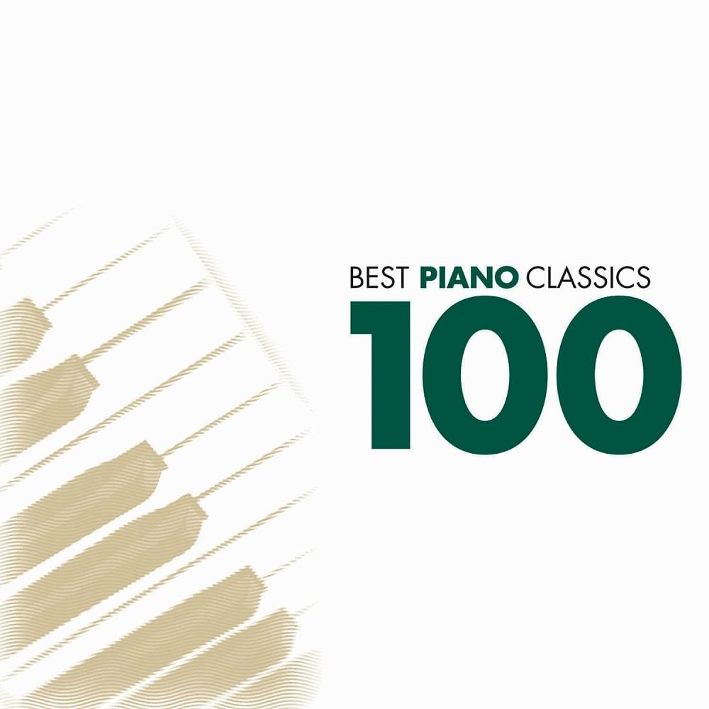 100 Best Piano Classics Classical
