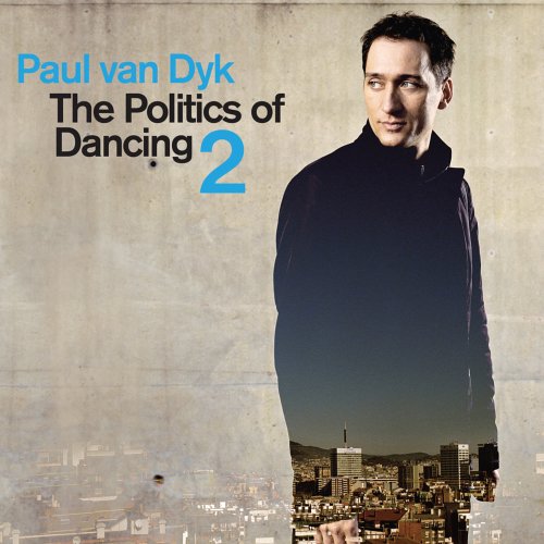 Politics of Dancing 2 Dance & Electronic