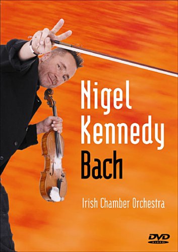 Nigel Kennedy : Bach - Concertos Films