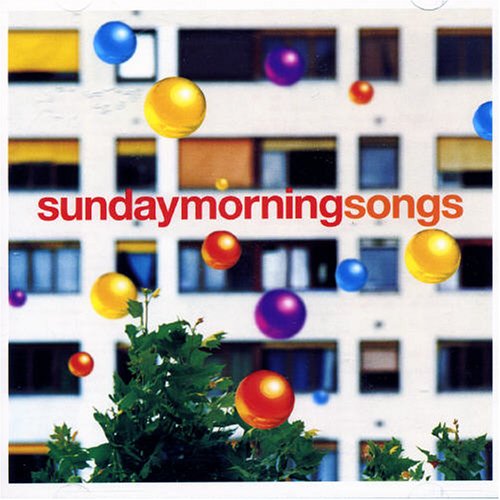 Sunday Morning Songs Pop