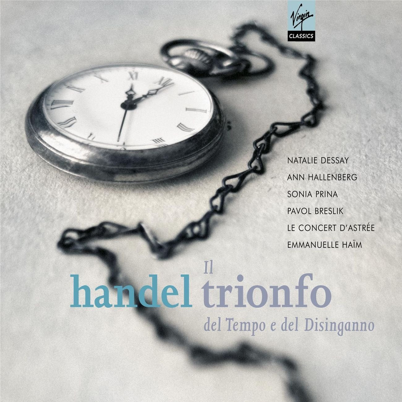 Nathalie Dessay/Haim, Emmanue - Handel Il Trionfo Del Tempo cd
