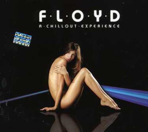 Floyd.. . a Chillout Experience Alternative & Indie