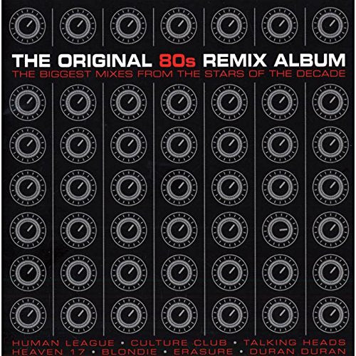 The Original 80s Remix Album Pop