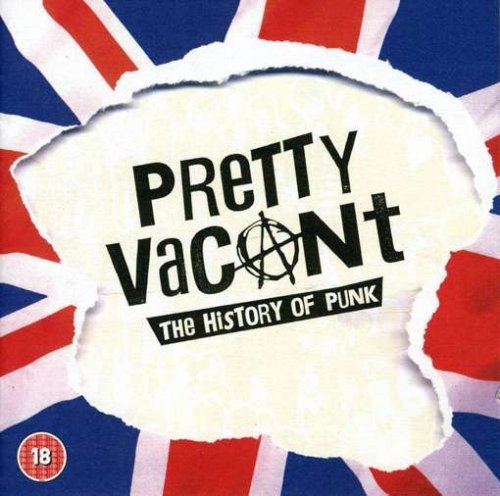 Pretty Vacant - The History Of Punk Alternative & Indie