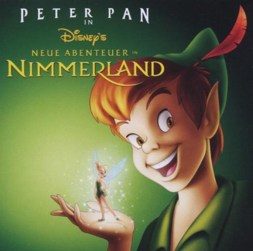 Peter Pan Neue Abenteuer im Nimmerland Soundtracks & Musicals