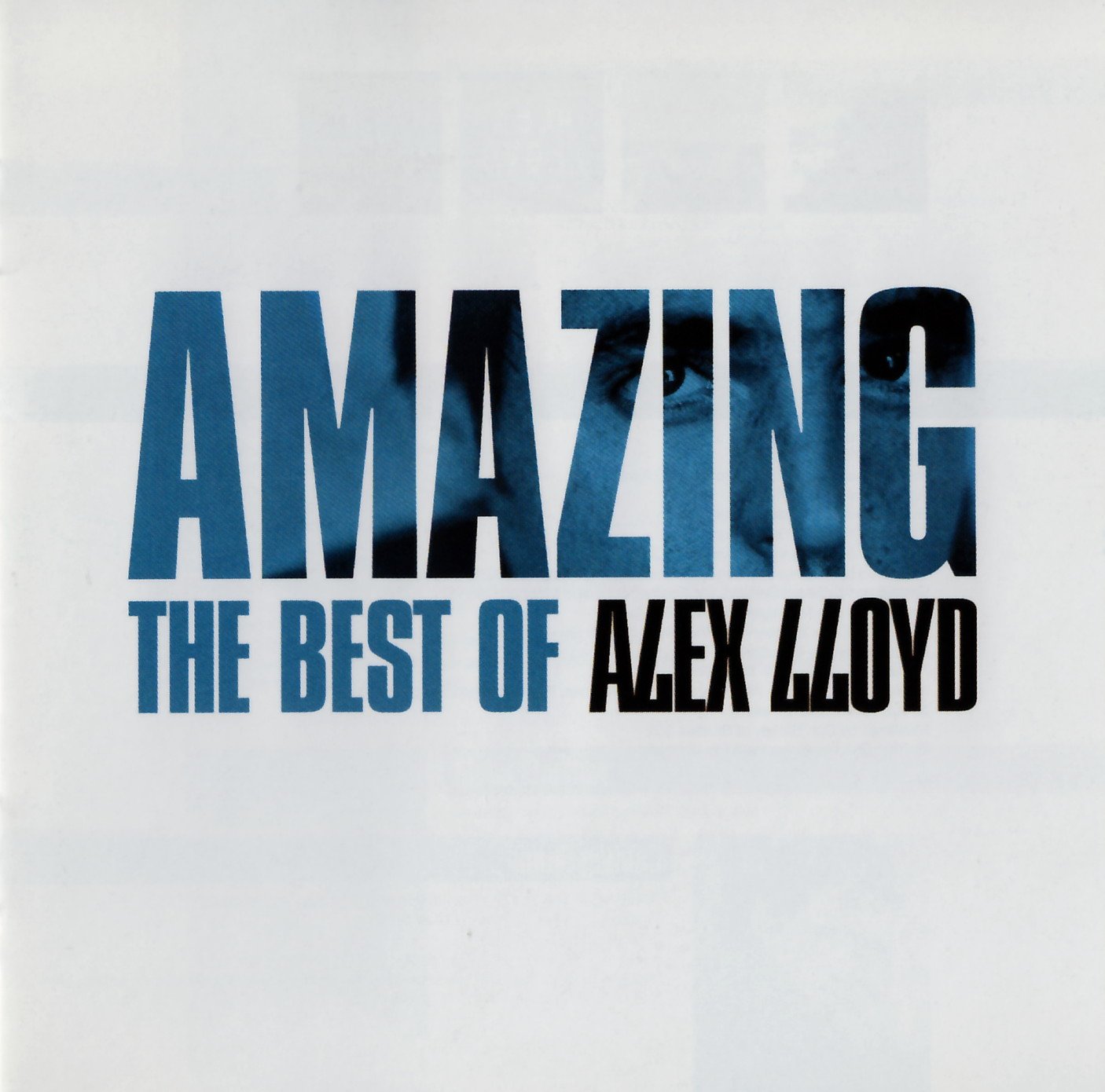 Amazing - The Best Of Alex Lloyd Alternative & Indie
