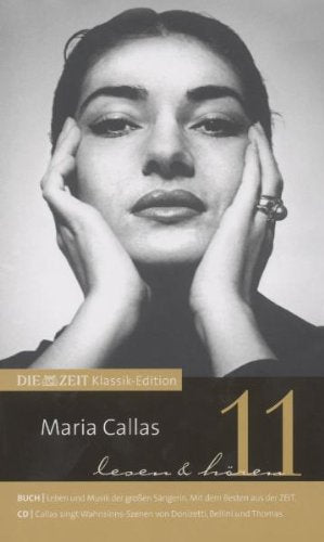 Die Zeit-Edition:Callas Classical