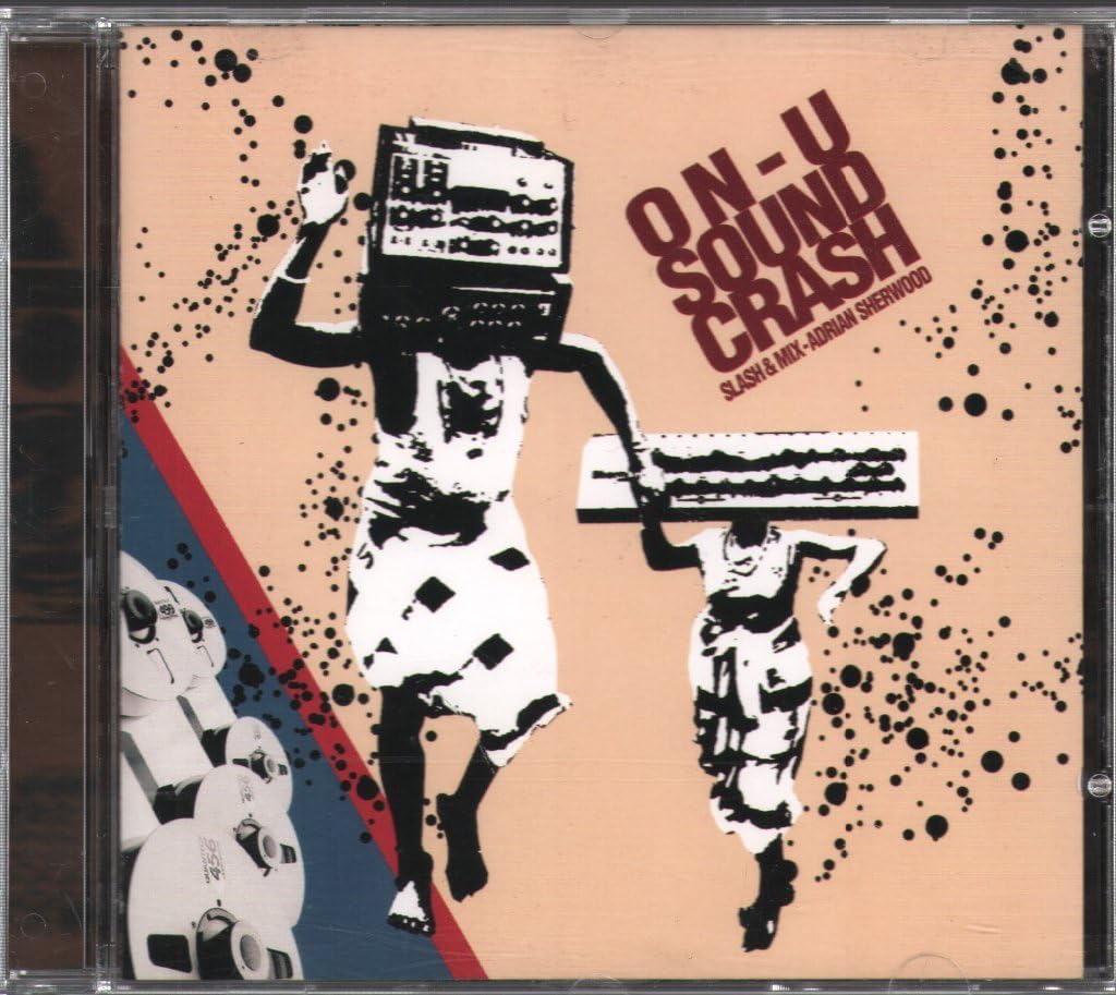 On-U Sound Crash: Slash And Mix - Adrian Sherwood cd