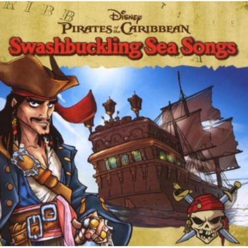 Pirates Of The Caribbean - Swashbuckling Sea Songs Children & Young People