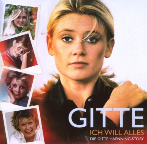 Ich Will Alles - Die Gitte Haenning Story German Schlager & Volksmusik