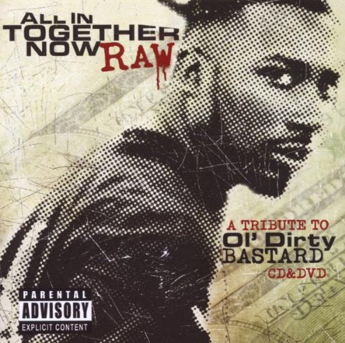 All in Together Now Raw (Tribute to Odb) Pop