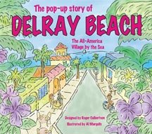 The Pop-up Story of Delray Beach, the All-America Village By the Sea Books