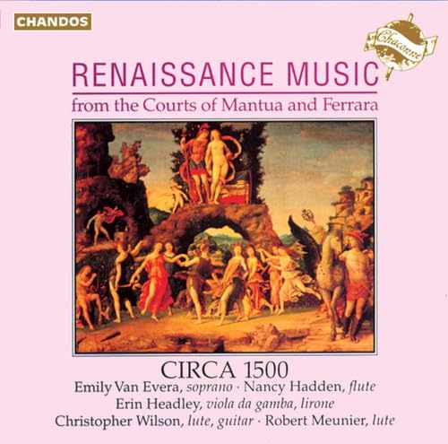 Renaissance-Musik an den Höfen von Mantua und Ferrara Classical
