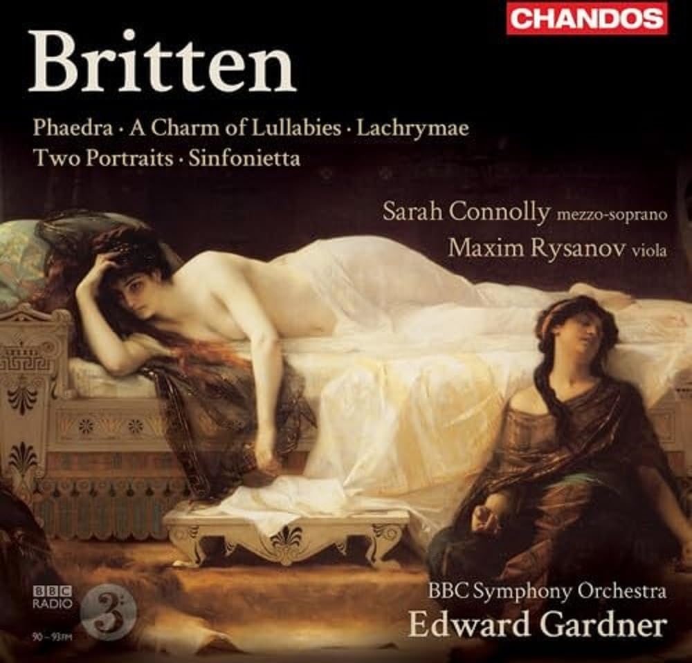 Phaedra / A Charm of Lullabies / Lachrymae Classical